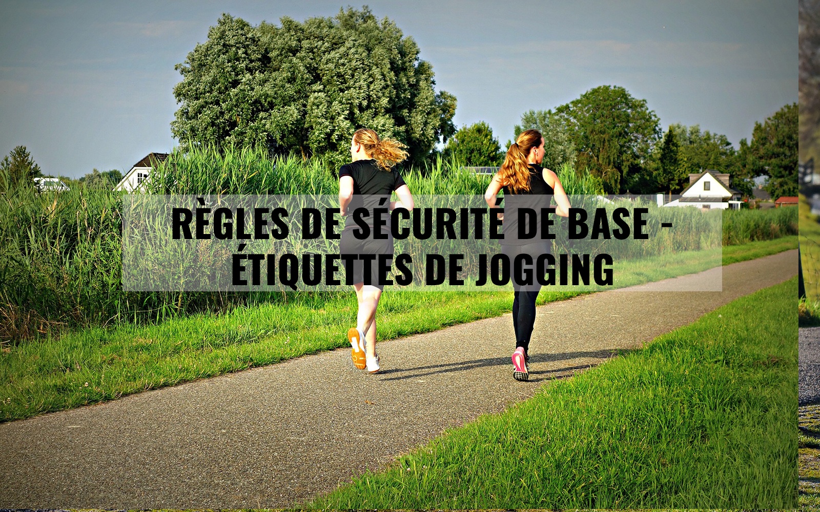 Règles de sécurité de base – Étiquettes de jogging